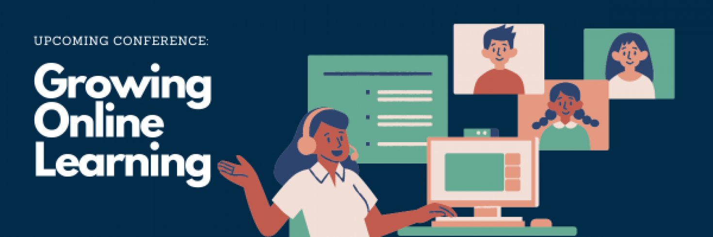 Upcoming Conference: Growing Online Learning